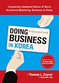 Doing Business in Korea An Expanded Guide