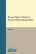 Human Value: A Study in Ancient Philosophical Ethics