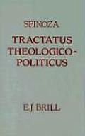 Tractatus Theologico-Politicus: Gebhardt Edition, 1925