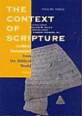 The Context of Scripture, Volume 3 Archival Documents from the Biblical World