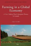 Farming in a Global Economy: A Case Study of Dutch Immigrant Farmers in Canada