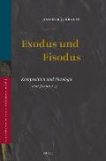 Exodus Und Eisodus: Komposition Und Theologie Von Josua 1-5