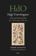 Hajj Travelogues: Texts and Contexts from the 12th Century Until 1950