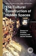 The Cultural Construction of Hidden Spaces: Essays on Pockets, Pouches and Secret Drawers