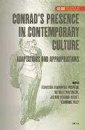 Conrad's Presence in Contemporary Culture: Adaptations and Appropriations
