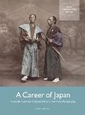 A Career of Japan: Baron Raimund Von Stillfried and Early Yokohama Photography