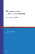 Explorations in the Second Christian Century: Texts, Groups, Ideas, Voices