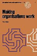 Making Organisations Work