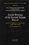 Jewish Writings of the Second Temple Period: Apocrypha, Pseudepigrapha, Qumran Sectarian Writings, Philo, Josephus