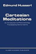 Cartesian Meditations An Introduction to Phenomenology