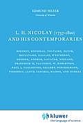 L.H. Nicolay (1737-1820) and His Contemporaries: Diderot, Rousseau, Voltaire, Gluck, Metastasio, Galiani, d'Escherny, Gessner, Bodmer, Lavater, Wielan