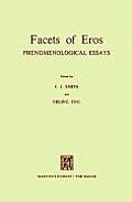 Facets of Eros: Phenomenological Essays