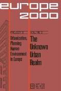 The Unknown Urban Realm: Methodology and Results of a Content Analysis of the Papers Presented at the Congress Citizen and City in the Year 20