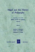 Hegel and the History of Philosophy: Proceedings of the 1972 Hegel Society of America Conference
