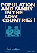 Population and Family in the Low Countries: Volume I