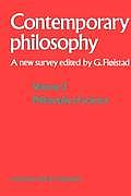La Philosophie Contemporaine / Contemporary Philosophy: Chroniques Nouvelles / A New Survey