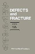 Defects & Fracture Proceedings Of First