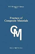 Fracture of Composite Materials: Proceedings of the Second USA-USSR Symposium, Held at Lehigh University, Bethlehem, Pennsylvania USA March 9-12, 1981