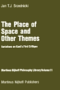 The Place of Space and Other Themes: Variations on Kant's First Critique