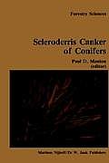 Scleroderris Canker of Conifers: Proceedings of an International Symposium on Scleroderris Canker of Conifers, Held in Syracuse, Usa, June 21-24, 1983