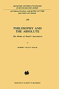 Philosophy and the Absolute: The Modes of Hegel's Speculation