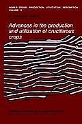 Advances in the Production and Utilization of Cruciferous Crops