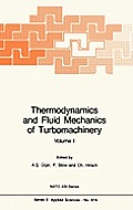 Thermodynamics and Fluid Mechanics of Turbomachinery: Volumes I and II