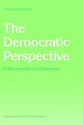 The Democratic Perspective: Political and Social Philosophy