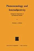 Phenomenology and Intersubjectivity: Contemporary Interpretations of the Interpersonal Situation