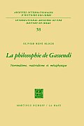 La Philosophie de Gassendi: Nominalisme, Mat?rialisme Et M?taphysique