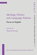 Ideology, politics, and language policies