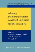 Inference & Generalizability In Applied Linguistics Mulitple Perspectives
