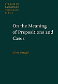 On the meaning of prepositions and cases