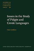 Issues in the study of Pidgin and Creole languages