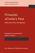 Pinnacles of Indias Past Selections from the Rgveda