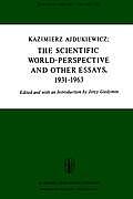 The Scientific World-Perspective and Other Essays, 1931-1963