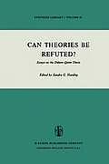Can Theories Be Refuted?: Essays on the Duhem-Quine Thesis