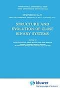 Structure and Evolution of Close Binary Systems