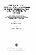 Historical and Philosophical Dimensions of Logic, Methodology and Philosophy of Science: Part Four of the Proceedings of the Fifth International Congr
