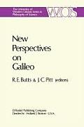 New Perspectives on Galileo: Papers Deriving from and Related to a Workshop on Galileo Held at Virginia Polytechnic Institute and State University,