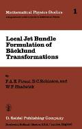 Local Jet Bundle Formulation of B?ckland Transformations: With Applications to Non-Linear Evolution Equations