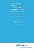 Time, Causality, and the Quantum Theory: Studies in the Philosophy of Science. Vol. 1: Essay on the Causal Theory of Time