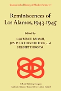 Reminiscences of Los Alamos 1943-1945