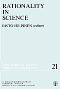 Rationality in Science: Studies in the Foundations of Science and Ethics