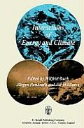 Interactions of Energy and Climate: Proceedings of an International Workshop Held in M?nster, Germany, March 3-6, 1980