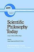 Scientific Philosophy Today: Essays in Honor of Mario Bunge