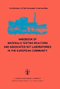 Handbook of Materials Testing Reactors and Associated Hot Laboratories in the European Community: Nuclear Science and Technology