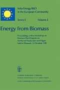 Energy from Biomass: Proceedings of the Workshop on Biomass Pilot Projects on Methanol Production and Algae, Held in Brussels, 22 October 1