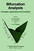Bifurcation Analysis: Principles, Applications and Synthesis