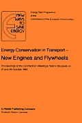 Energy Conservation in Transport New Engines and Flywheels